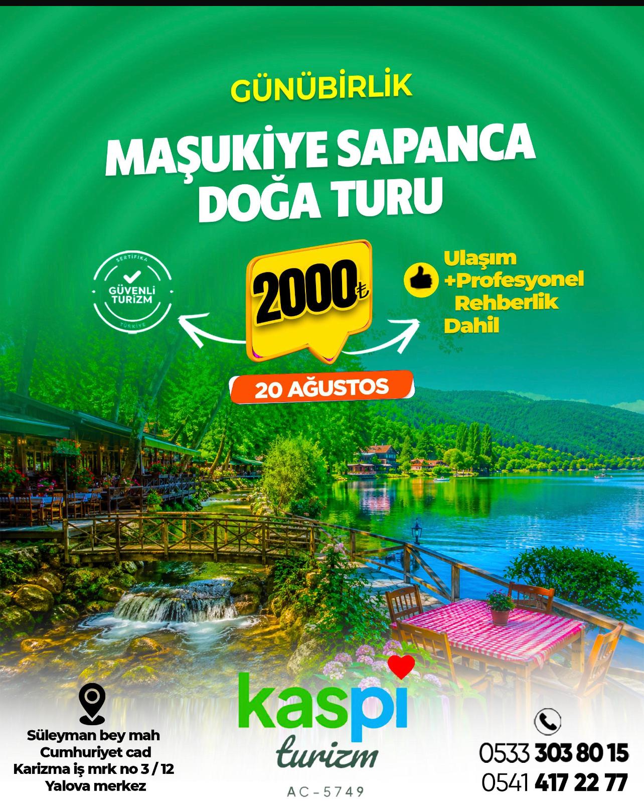 MAŞUKİYE SAPANCA DOGA TURU